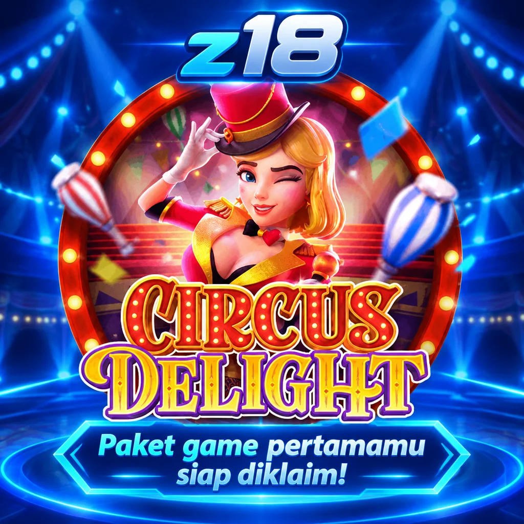 z18 · Circus Delight